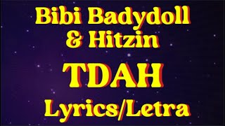 Bibi Babydoll & Hitzin - TDAH (Lyrics/LETRA)