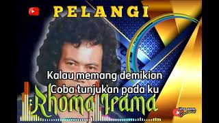 PELANGI  Rhoma Irama , by Liem pung Channel ( Official Video Music ) SONETA