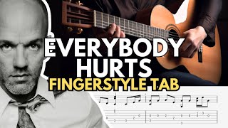 Everybody Hurts - R.E.M. | Fingerstyle Guitar Tab (Full Version)