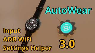 AutoWear 3.0 - Automate Your Watch's UI