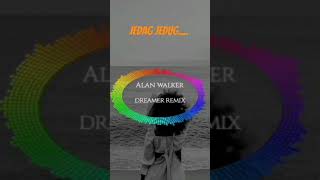 Alan Walker_Dreamer_Remix