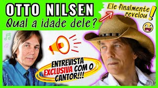 OTTO NILSEN E O FIM DO MISTÉRIO! ENFIM REVELADO A IDADE E NOME VERDADEIRO DO CANTOR  😯🎶