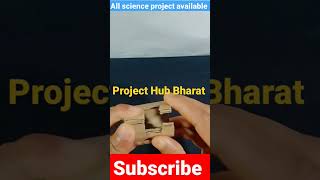 Diy science project ।। Project Hub Bharat #project #science #school#model #schoolmodel#youtubeshorts