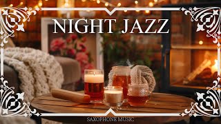 Night JAZZ - Smooth Exquisite JAZZ: Background Instrumental Saxophone JAZZ