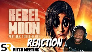 Rebel Moon Part  1 Pitch Meeting REACTION