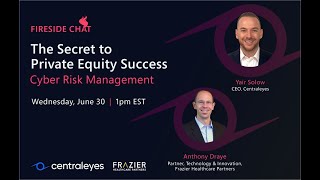 Fireside Chat 1 - The Secret to Private Equity Success: Cyber Risk Management