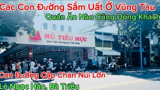 Vũng Tàu Đường Phố Ngày Nay,Các Quán Hủ Tiếu Mực,Bún Riêu Tôm, Bún Bề Bề Rất Đông Khách