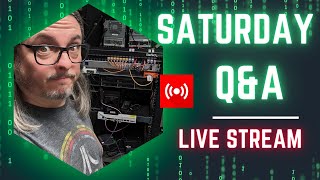 Saturday Live Q&A: Server Updates, UniFi, Homelab, And Other Tech Topics