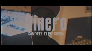 Dinero || Sam Yeezy Ft. Pee Gunna