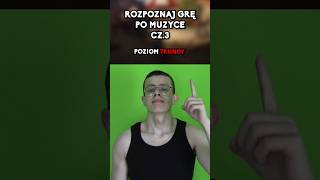 ZGADNIJ GRE PO MUZYCE CZ.3 🟥 #quiz #rozpoznaj