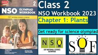 Chapter 1- Plants NSO Class 2 Science #olympiad Workbook explained with practice questions 2023 #nso