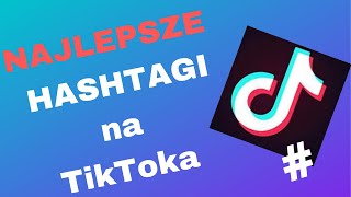 Popularne hashtagi na tiktoku