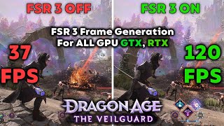 How to install FSR 3 Frame Gen in Dragon Age The Veilguard for All gpu GTX RTX