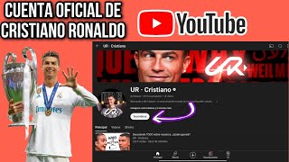 Cristiano Ronaldo YA Tiene un CANAL OFICIAL en YOUTUBE - ✅ | Cómo encontrar a CR7 en YouTube