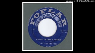 Voxpoppers, The - A Love To Last A Lifetime - 1958