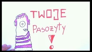 Twoje  Pasożyty by Nauka na luza