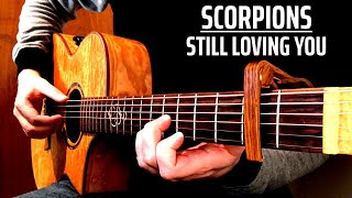 Scorpions - Still Loving You | Fingerstyle Guitar Cover