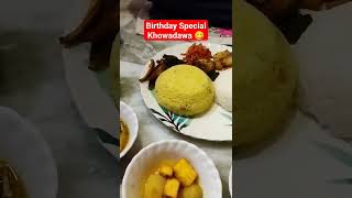 Birthday 🎁🎂 Special Khowadawa 😋 #birthday #celebration #ytshorts