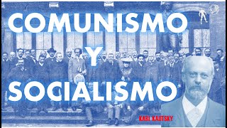 🔴 Comunismo y socialismo.   Marxismo Hereje Series.