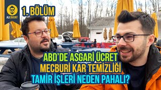 Amerika'da Asgari Ücretle Geçinilir mi? | 1. Bölüm