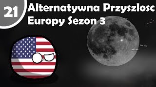 Alternatywna Przyszłość Europy [S3] #21 "Tajemnicze światło"