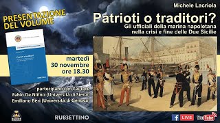 Patrioti o traditori? Gli ufficiali della Marina napoletana nel 1860