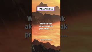 Wanita tidak akan menolak pria ketika #faktapsikologi #subscribe #motivasi #inspirasi #motivasihidup