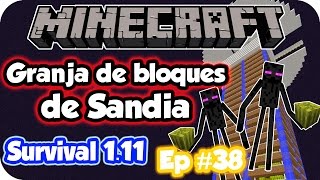 Minecraft Survival 1.11 en español #38: Granja de BLOQUES de Sandías! [con Endermans!]