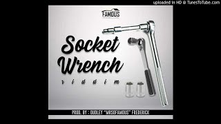 PEPE - NOUNOUW - SOCKET WRENCH RIDDIM[PROD BY DUDLEY MRSOFAMOUS FREDERICK[