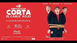 Corta el Cable Rojo - La comedia de improvisación más divertida de España - 12 años de éxitos