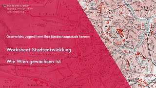 Worksheet Stadtentwicklung – Wie Wien gewachsen ist