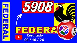 Resultado do Jogo do Bicho das 19 horas pela Loteria Federal 5908