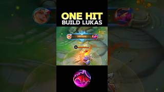 😱 WATCH THIS - NEW HERO LUKAS BEST BUILD 2024❓(ONE HIT) ~ MLBB 🔥 #mobilelegends #onehitbuild #lukas