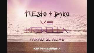 Tiesto & Dyro vs Krewella - Paradise Alive (Kevin Maleesha Mashup)