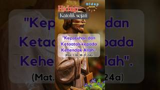 KEPATUHAN & KETAATAN KEPADA KEHENDAK ALLAH | Inspirasi Hidup Katolik Sejati@irna-channel_82