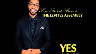 Yes Is My Answer- The Levites Assembly