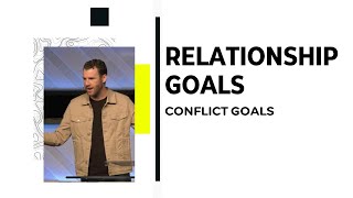 Conflict Goals | Relationship Goals (Part 4) | Eric Wade