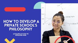 How to Develop a Private School's Philosophy