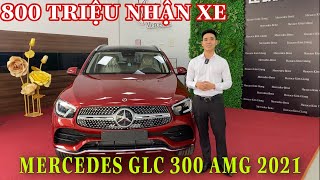 Mercedes glc300 amg 2021|800 triệu nhận xe