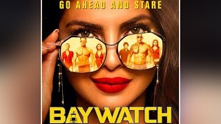 Priyanka Chopra's Latest BAYWATCH Poster!