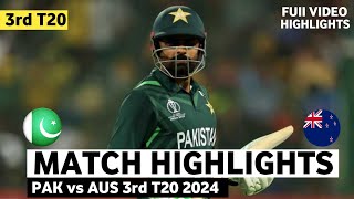 Pakistan vs Australia 3rd T20 Full Highlights 2024 | Pakistan vs Australia 3rd T20 2024 Highlights