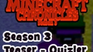 Minecraft Chronicles Season 3 Teaser - Quizler