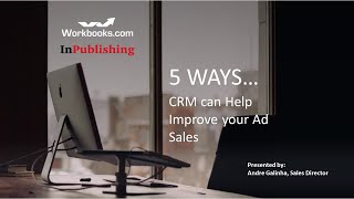 5 Ways CRM can Help Improve your Ad Sales