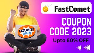 Fastcomet Coupon & 80% Off Deals Discounts | Best Web Hosting Services