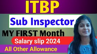 ITBP Sub Inspector First Month Salary Silp 💥2024DA HRA TA All OTHER Allowance 💥