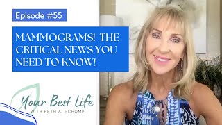 MAMMOGRAMS | The Critical News You Need To Know!