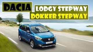 Dacia Lodgy Stepway and Dokker Stepway, price €12,500 for Dacia Lodgy and €15,200 for Dokker