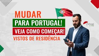 MUDAR PARA PORTUGAL, veja como começar!