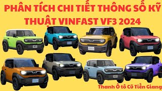 🔴PHÂN TÍCH CHI TIẾT THÔNG SỐ KỸ THUẬT VINFAST VF3 2024 | NGOẠI THẤT - NỘI THẤT - AN TOÀN - VẬN HÀNH