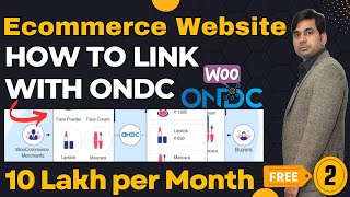 How to Integrate Your Woocommerce Storefront with ONDC Network? | Ecommerce Website Products on ONDC